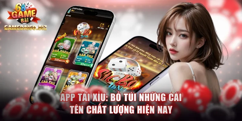 App tài xỉu